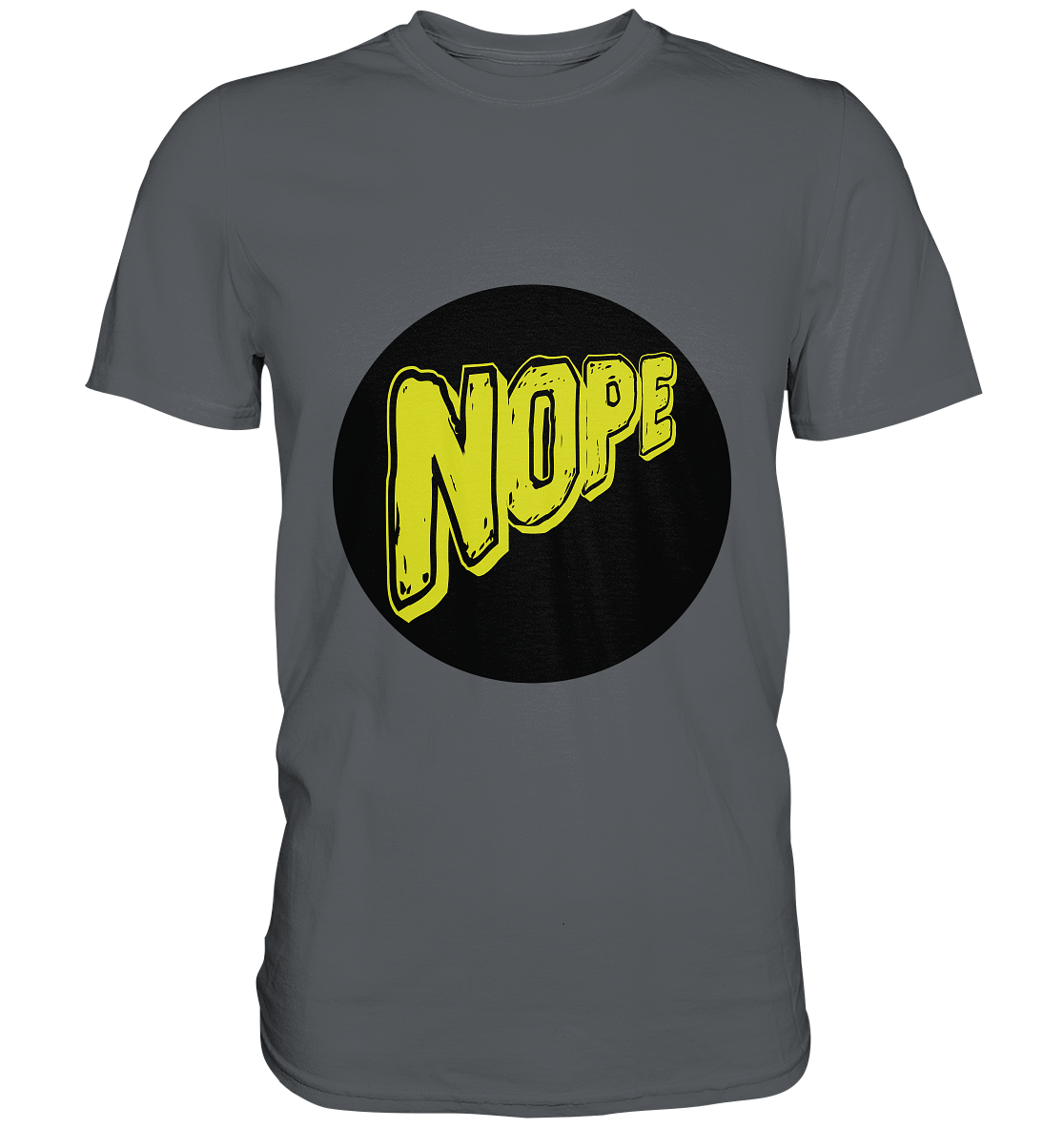 NOPE NO 1 - Premium Shirt