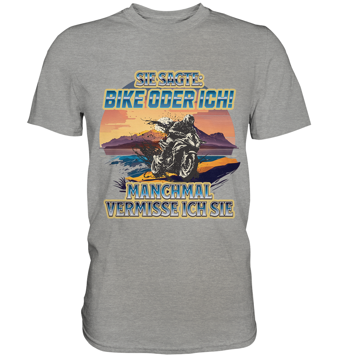 Bike oder Ich - DLzG - Premium Shirt