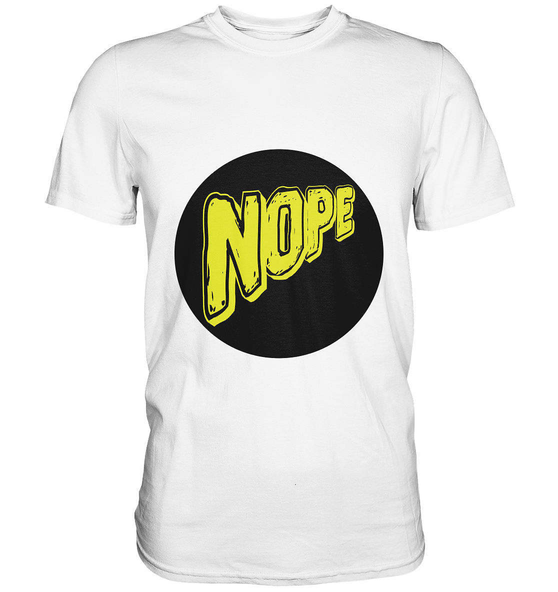 NOPE NO 1 - Premium Shirt