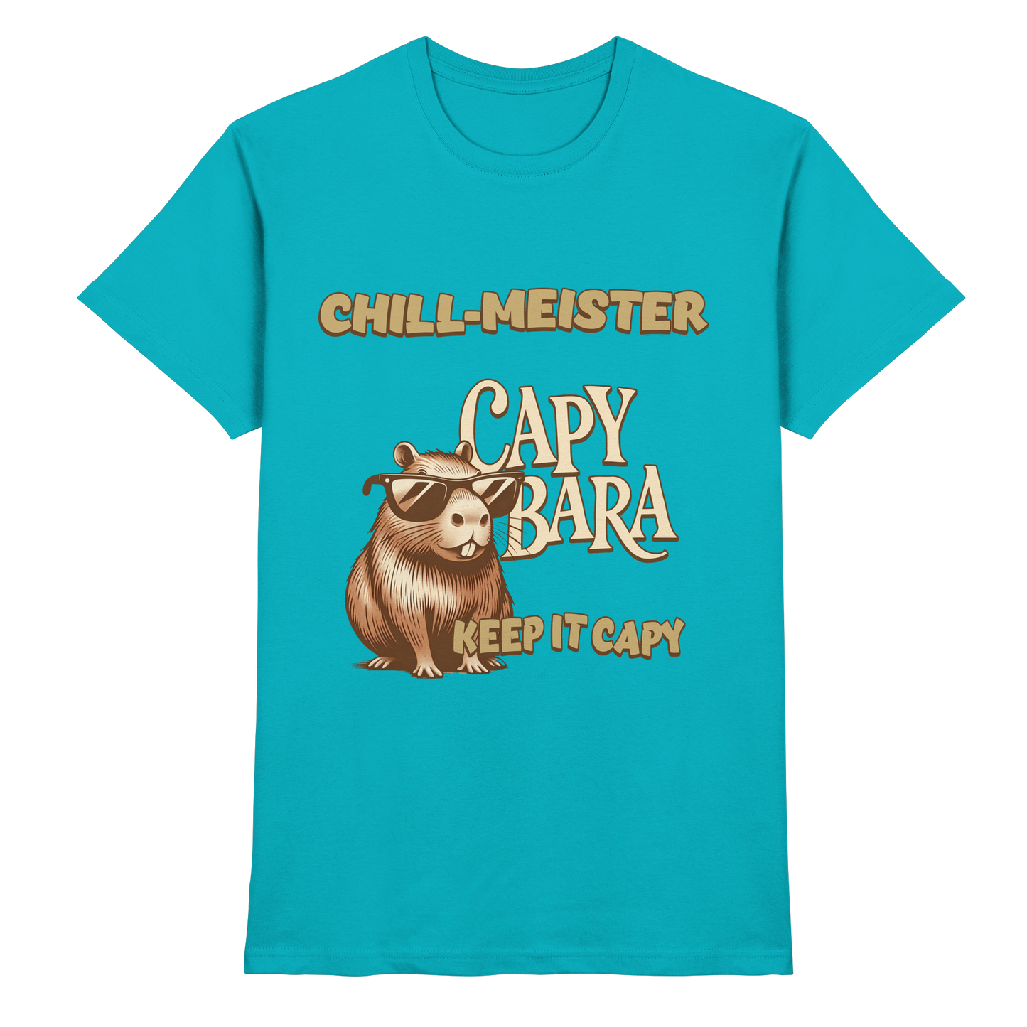 Chill-Meister Capybara – Keep it Capy (Bio & Premium) - Premium Shirt