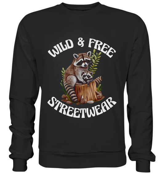 WILD & FREE NO 16 RACOON FAMILY  - STREETWEAR - STATEMENT  - Premium Sweatshirt