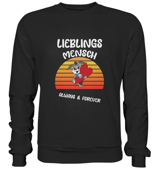 LIEBLINGSMENSCH – ALWAYS & FOREVER - STREETWEAR _ STATEMENTS - Premium Sweatshirt