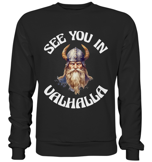 SEE YOU IN VALHALLA NO 3  - STREETWEAR - STATEMENT - Premium Sweatshirt