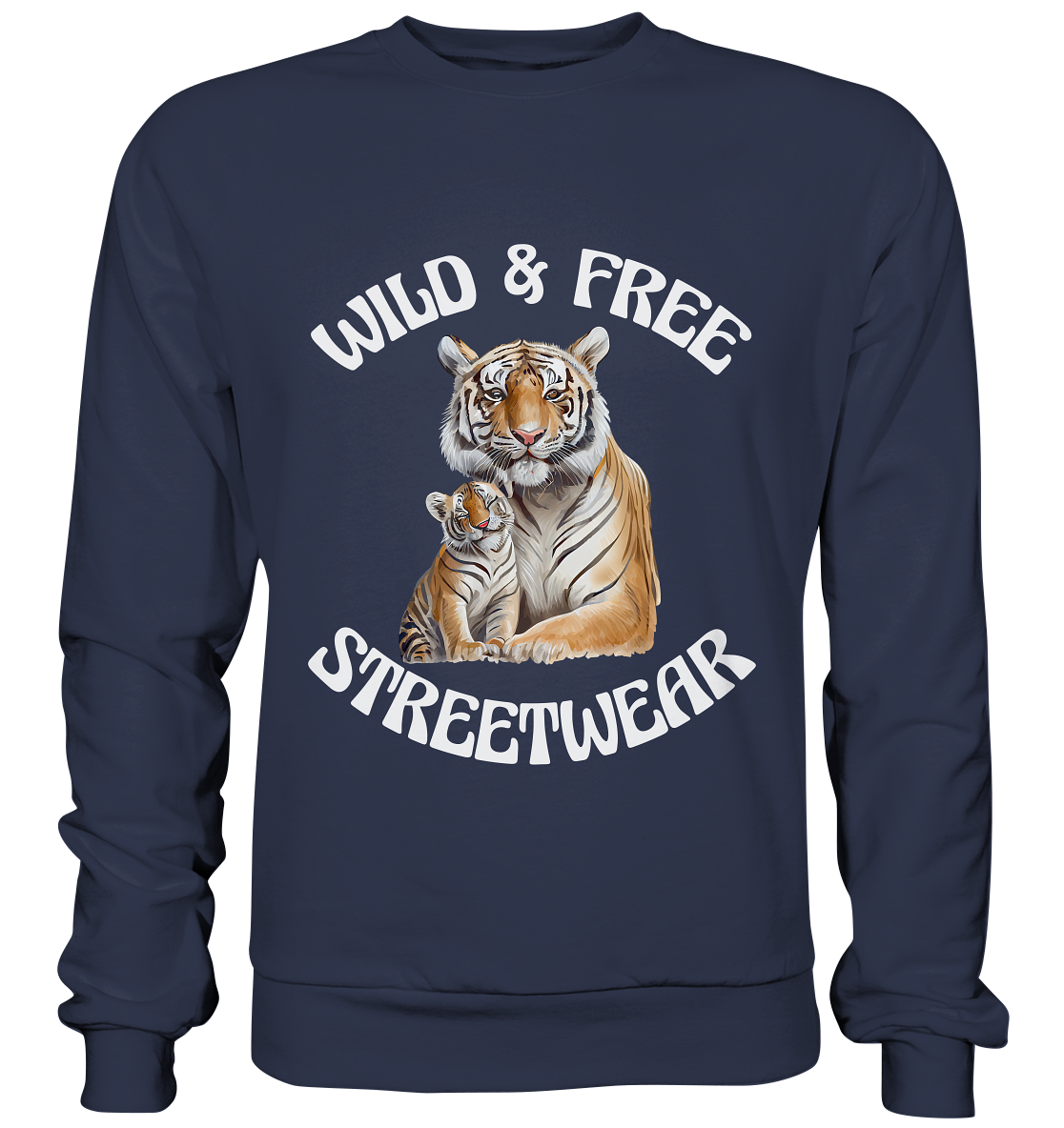 WILD & FREE NO 14 TIGER FAMILY  - STREETWEAR - STATEMENT  - Premium Sweatshirt