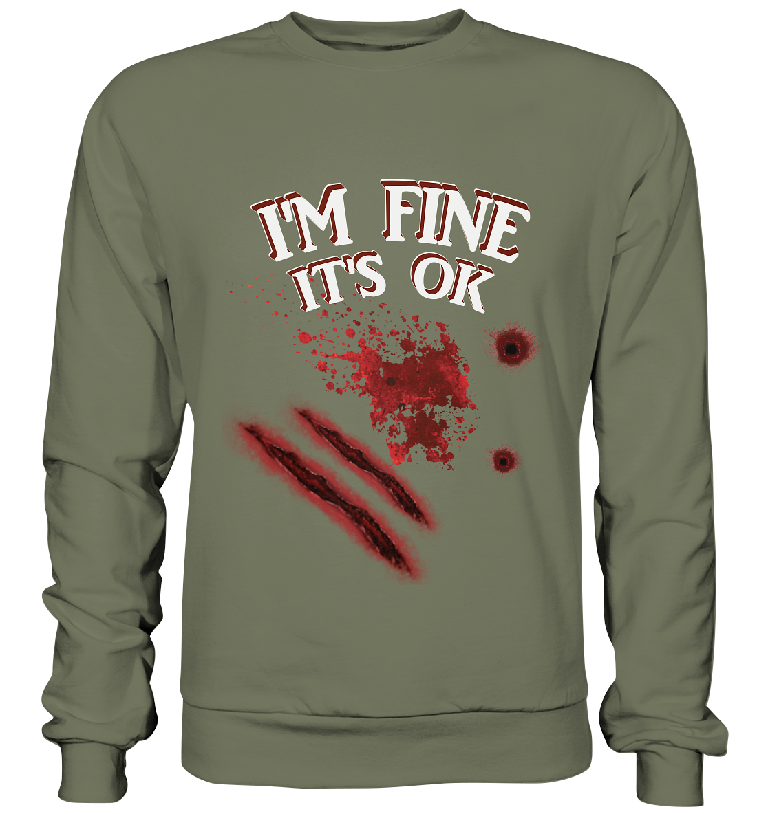 I'm fine - Premium Sweatshirt