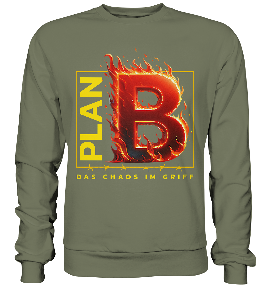 Plan B - Premium Sweatshirt