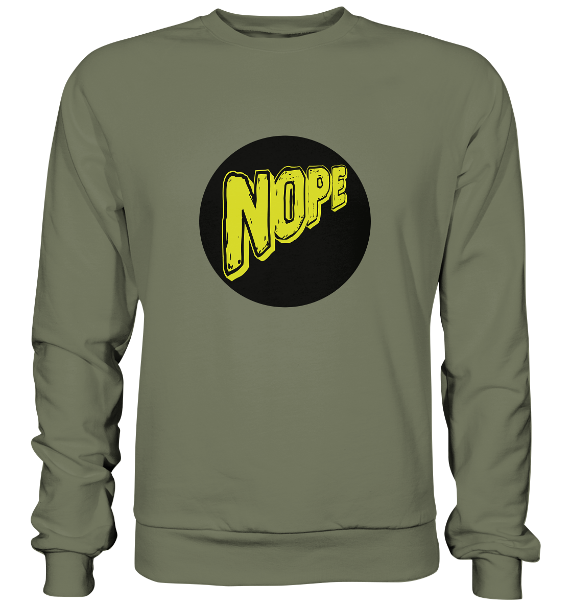 NOPE NO 1 - Premium Sweatshirt