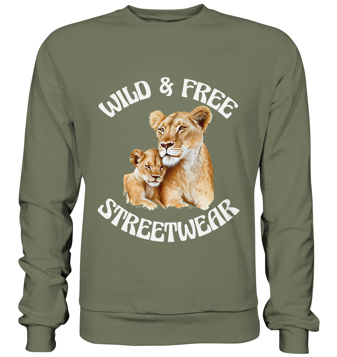 WILD & FREE NO 11 LION FAMILY  - STREETWEAR - STATEMENT   - Premium Sweatshirt