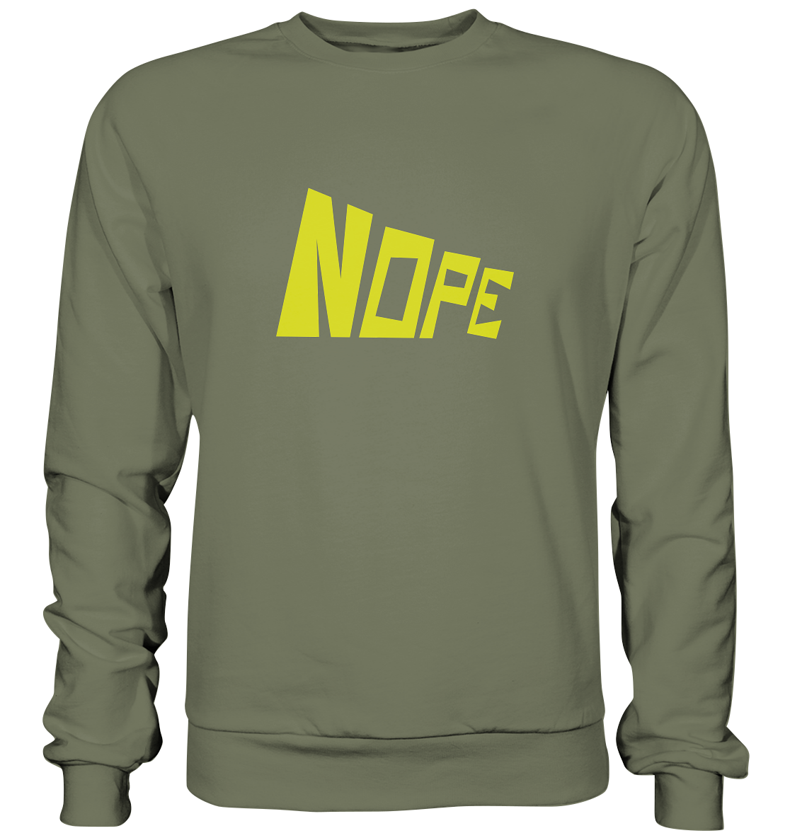 NOPE NO 2 - Premium Sweatshirt