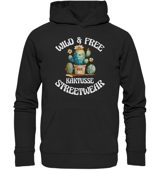 WILD & FREE NO 17 KAKTUSSE  - STREETWEAR - STATEMENT   - Premium Unisex Hoodie