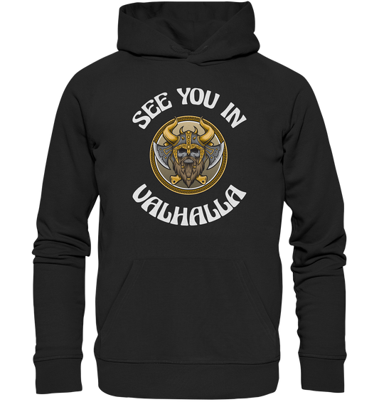 SEE YOU IN VALHALLA  - STREETWEAR - STATEMENT   - Premium Unisex Hoodie