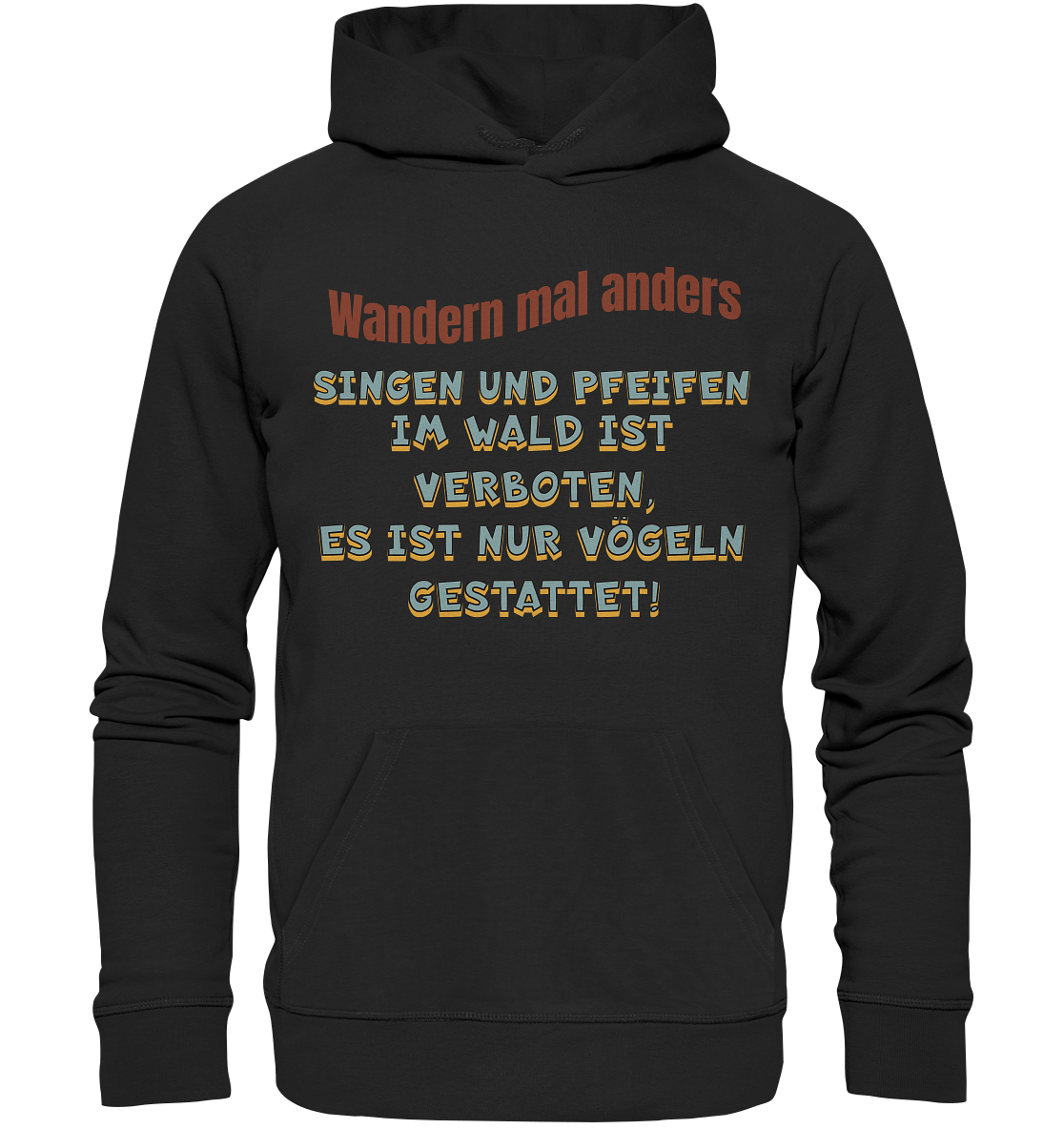 Wandern mal anders - Fun Shirt & Co - Premium Unisex Hoodie