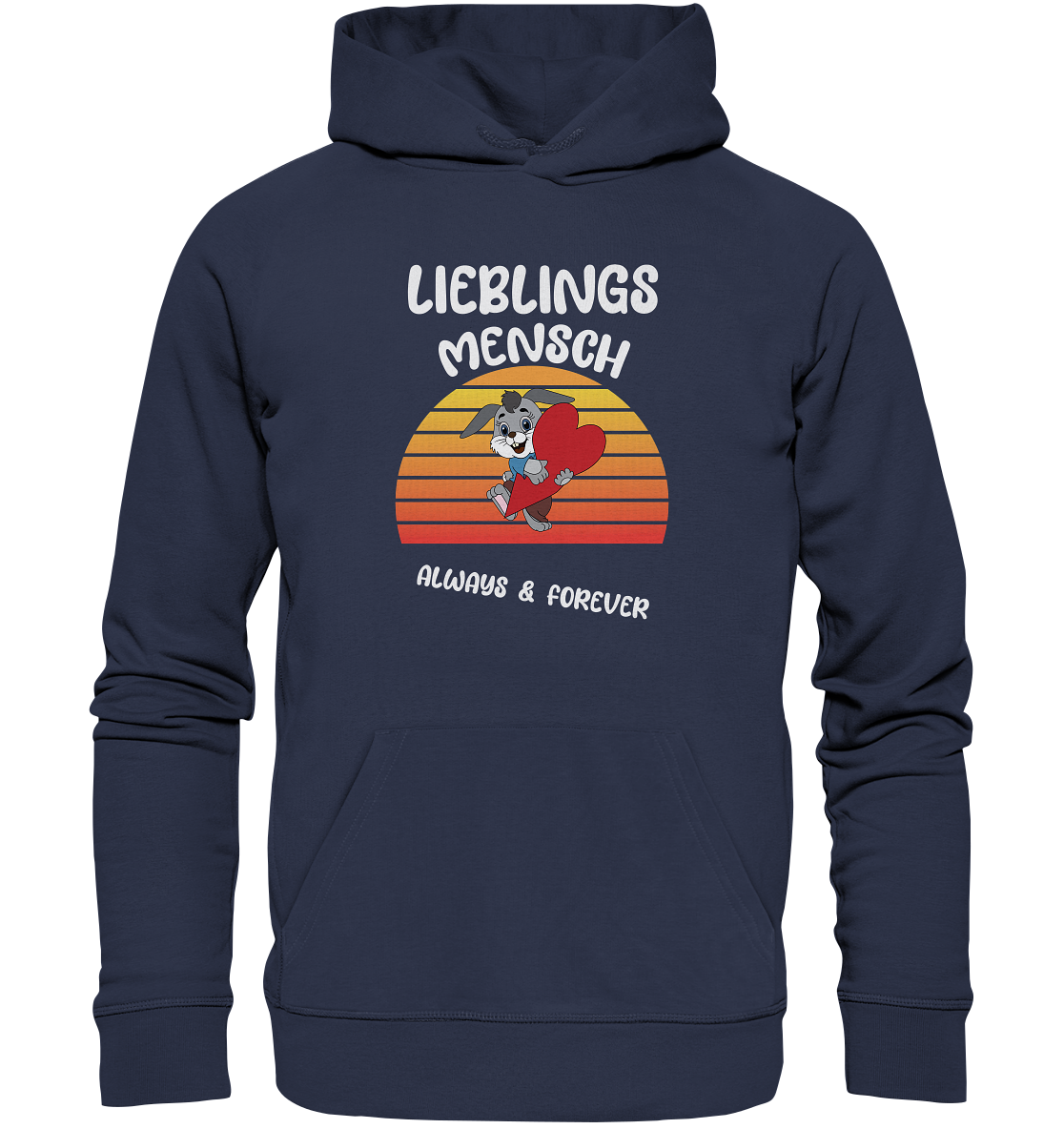 LIEBLINGSMENSCH – ALWAYS & FOREVER - STREETWEAR _ STATEMENTS - Premium Unisex Hoodie