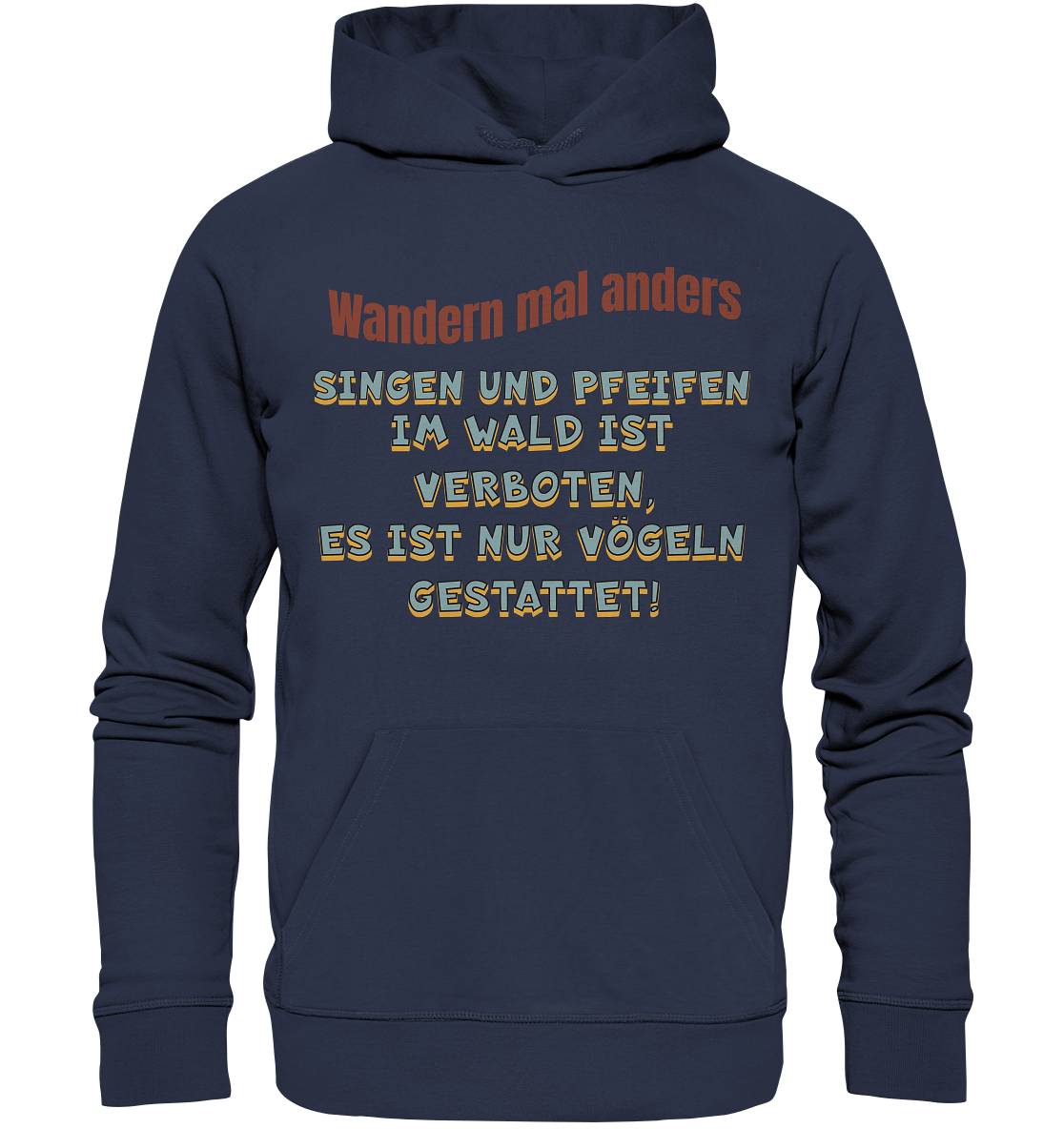 Wandern mal anders - Fun Shirt & Co - Premium Unisex Hoodie