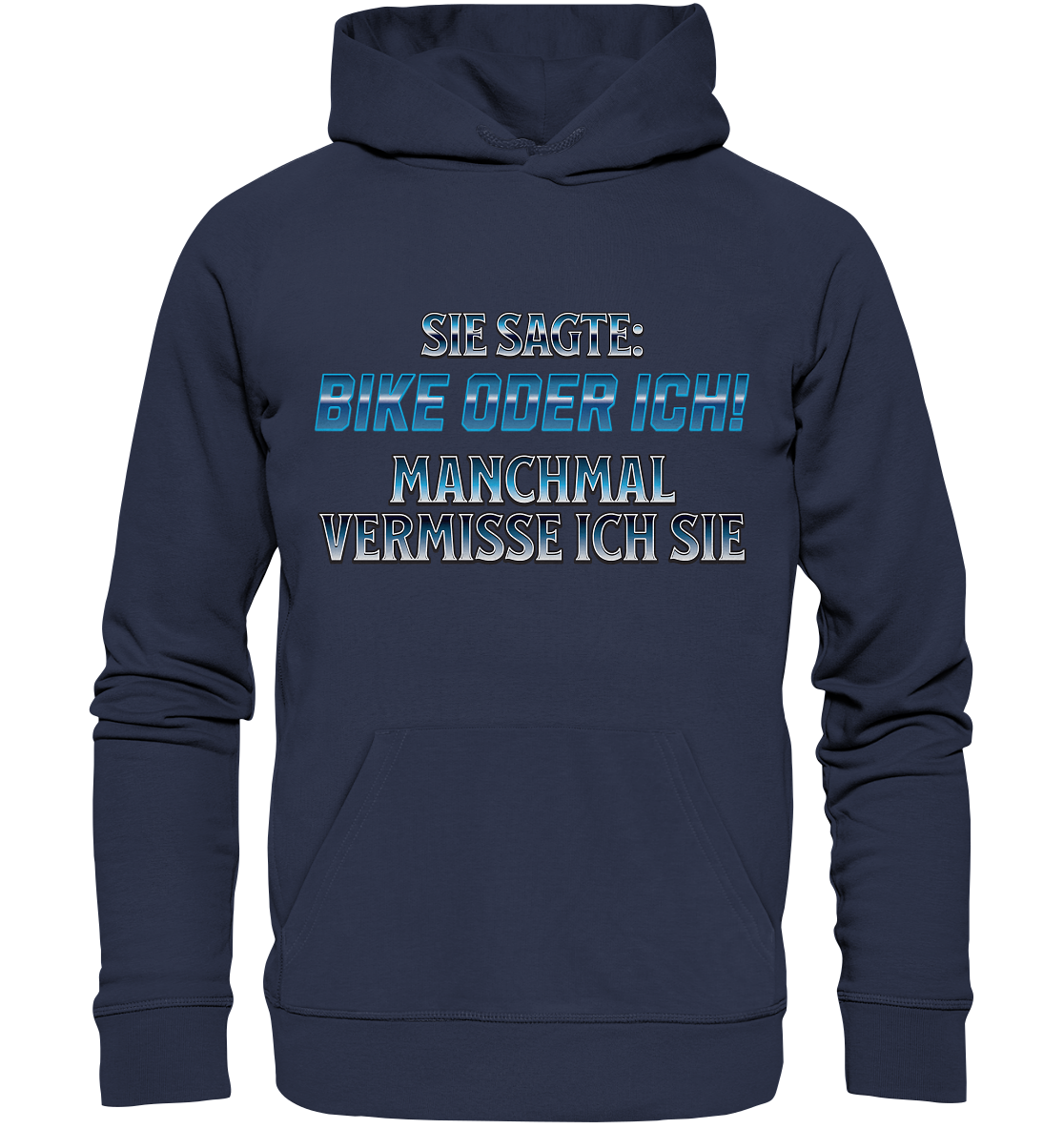 Biker - Bike oder Ich - Premium Unisex Hoodie