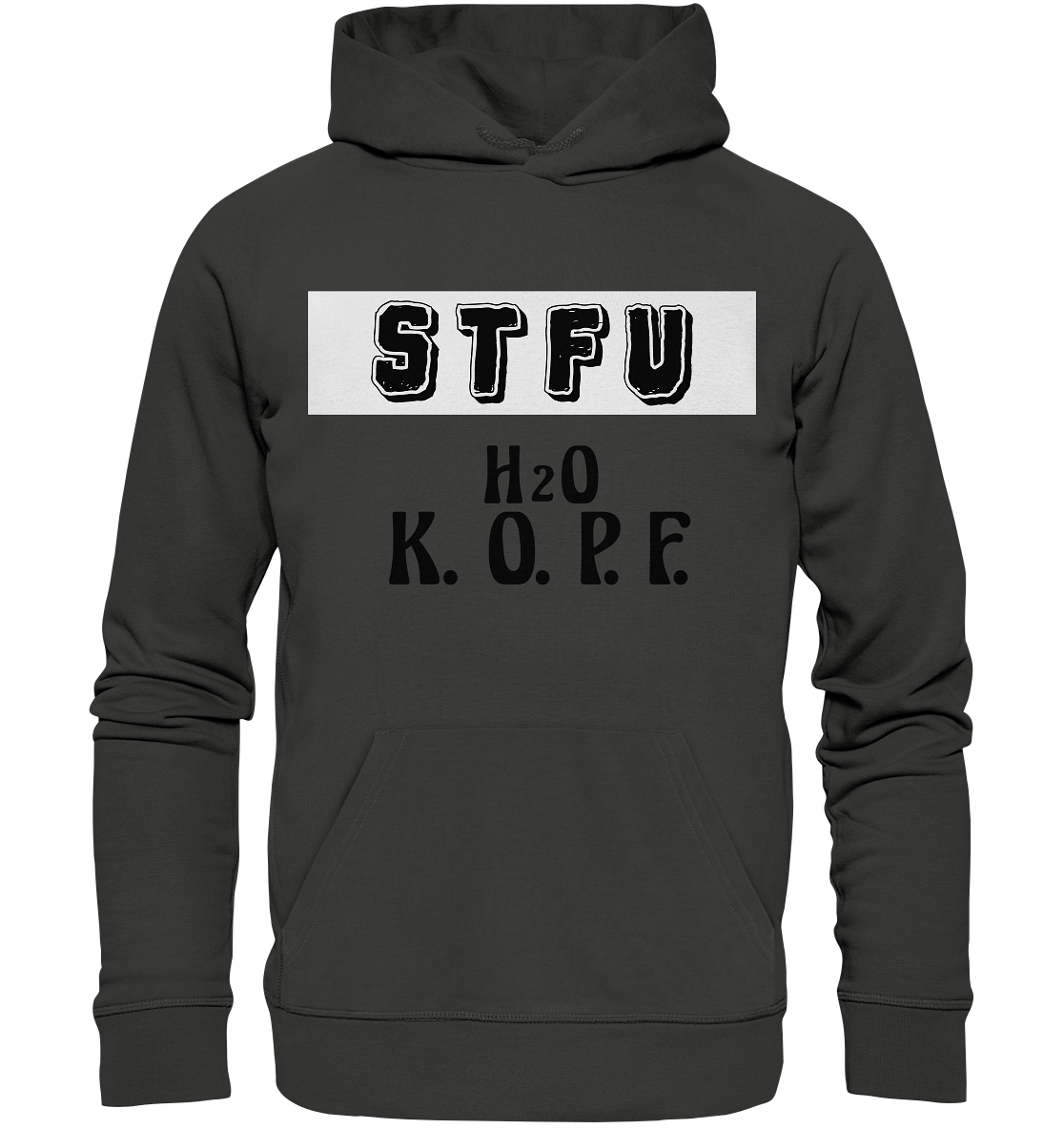 FRECHES "STFU" WASSERKOPF - Premium Unisex Hoodie