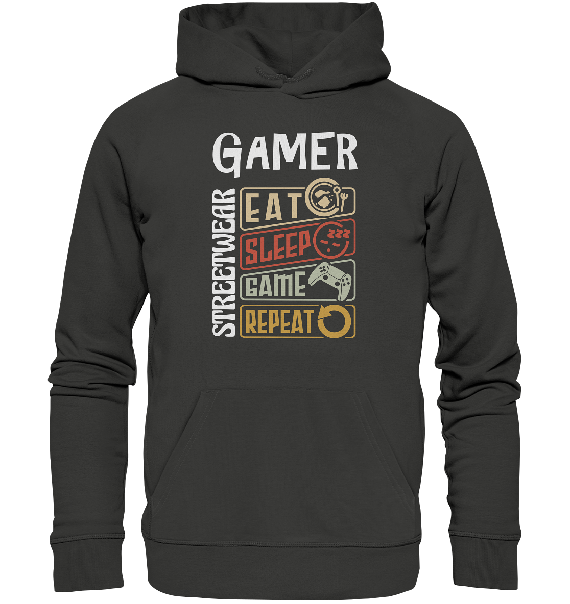 GAMER STREETWEAR - EAT - SLEEP STATEMENT - Premium Unisex Hoodie