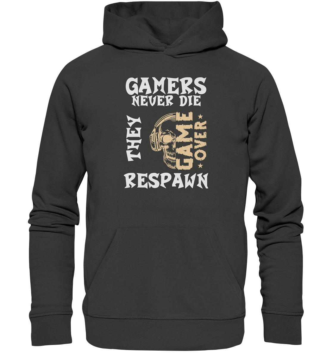 GAMERS NEVER DIE - GAMER STREETWEAR - STATEMENTS - Premium Unisex Hoodie