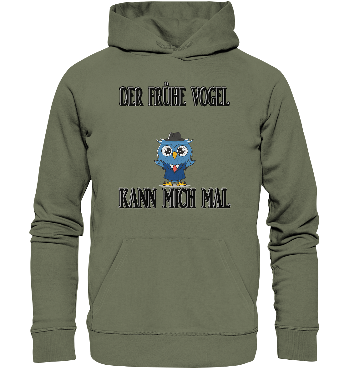 DER FRÜHE VOGEL KANN MICH MAL NO 2 - Premium Unisex Hoodie