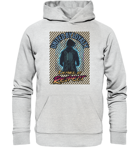 Loyal und Respekt - Premium Unisex Hoodie