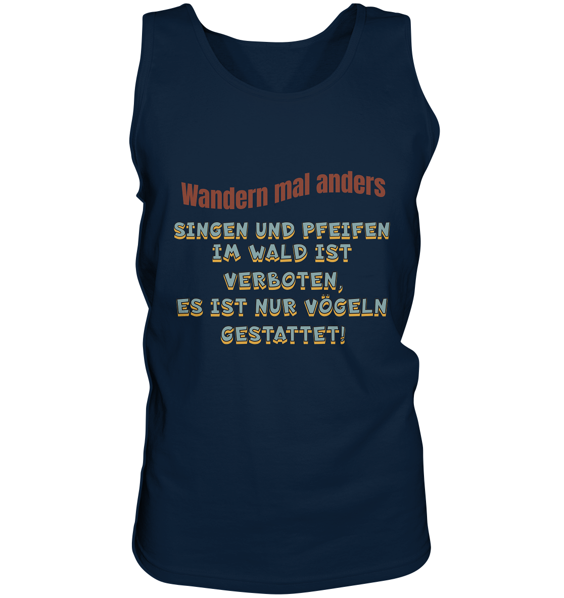 Wandern mal anders - Fun Shirt & Co - Tank-Top