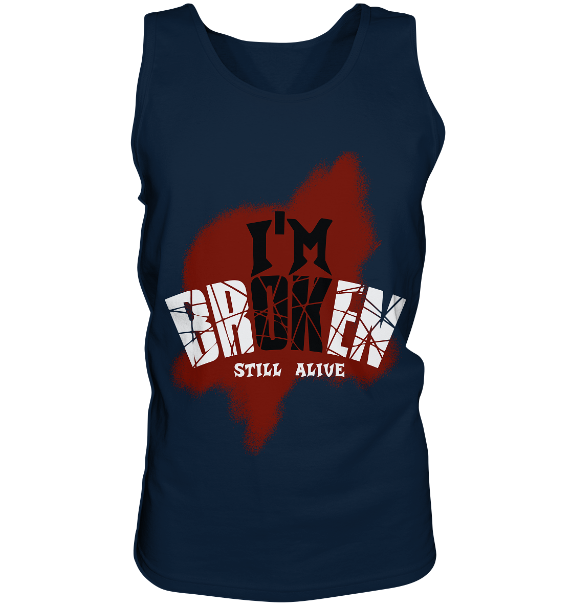 I'M OK - I'M BROKEN - STILL ALIVE No 2 - Tank-Top