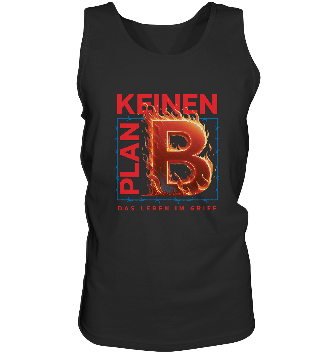 Keinen Plan B - Tank-Top