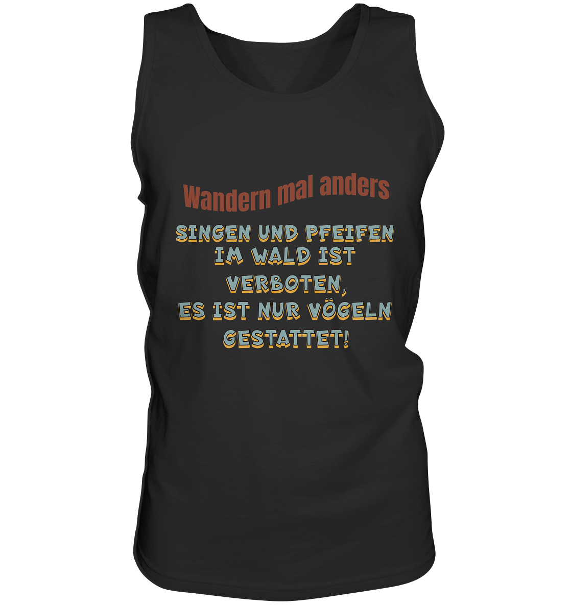 Wandern mal anders - Fun Shirt & Co - Tank-Top