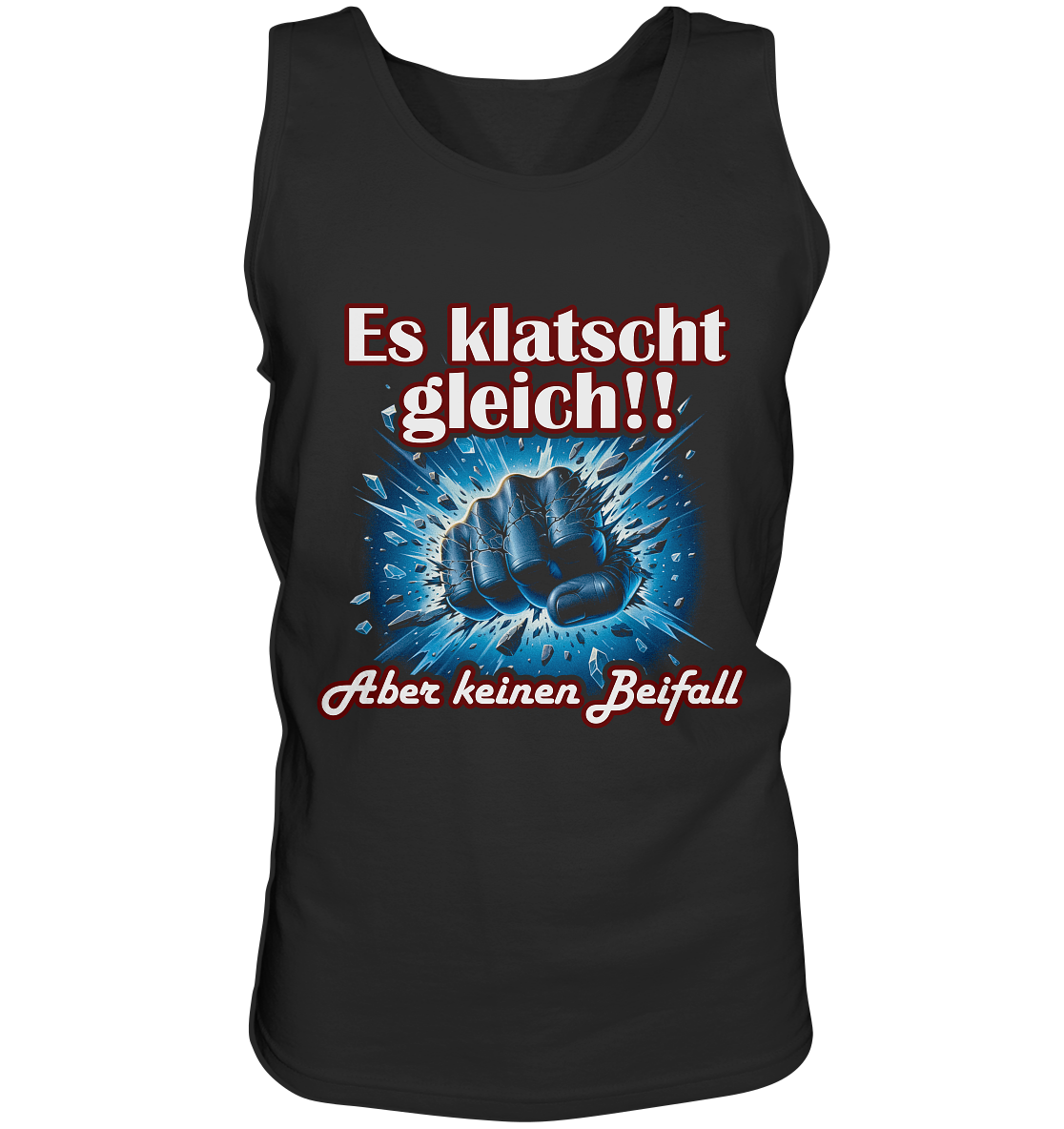 Es klatscht gleich!! - Tank-Top