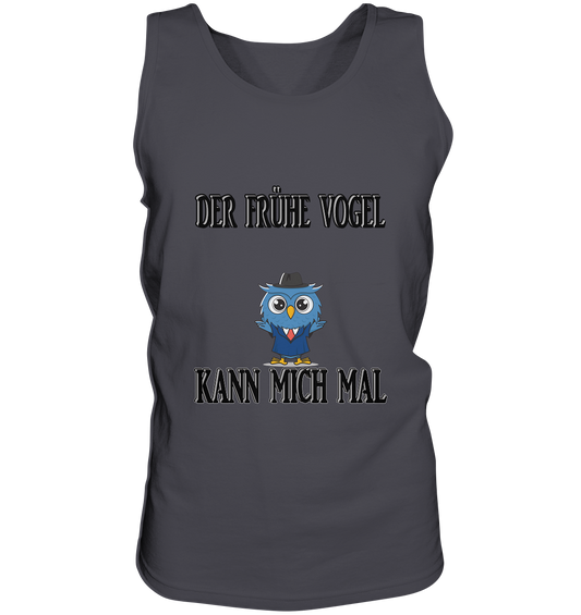 DER FRÜHE VOGEL KANN MICH MAL NO 2 - Tank-Top