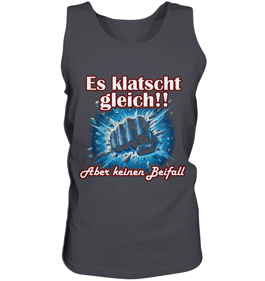 Es klatscht gleich!! - Tank-Top