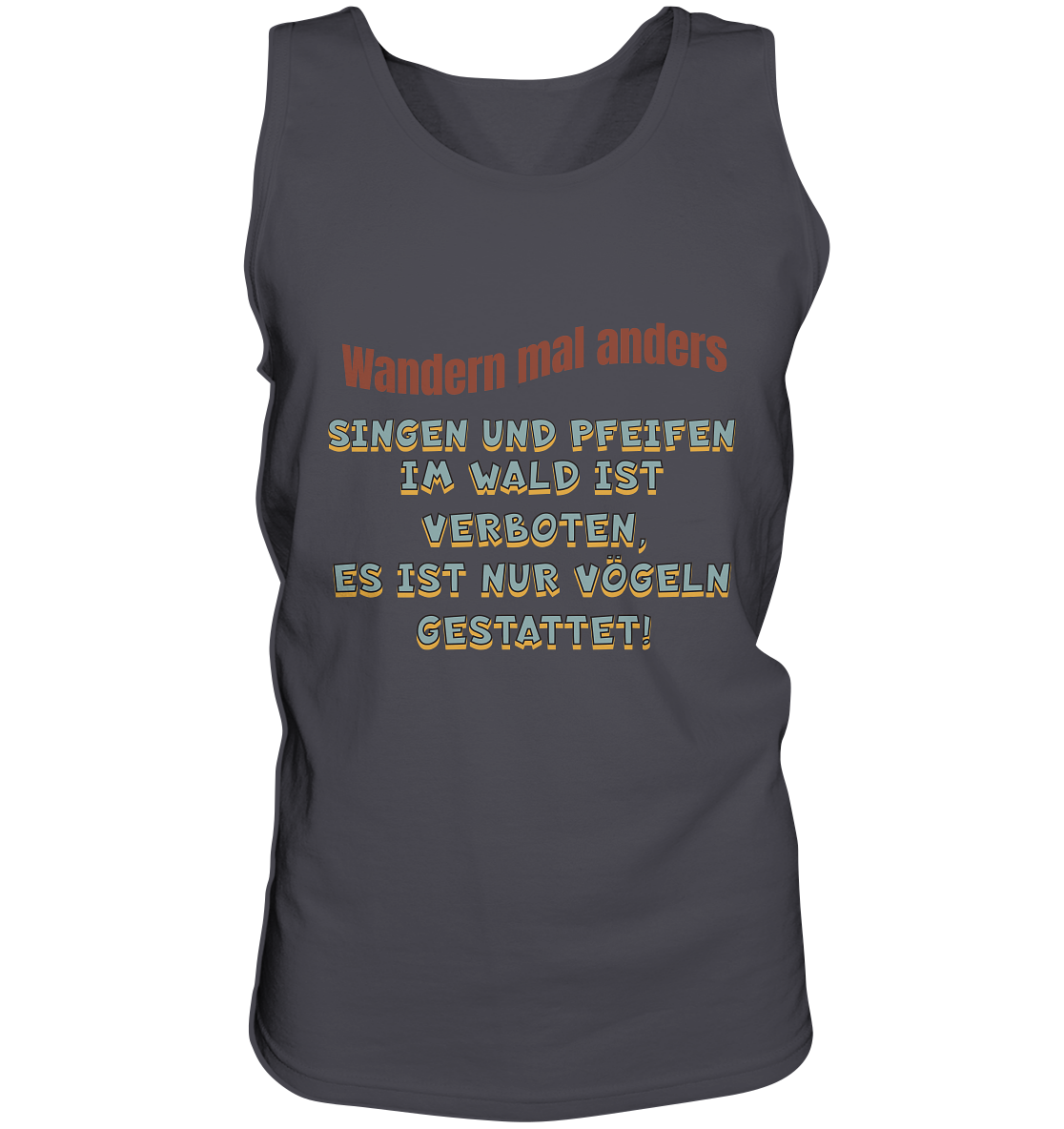 Wandern mal anders - Fun Shirt & Co - Tank-Top