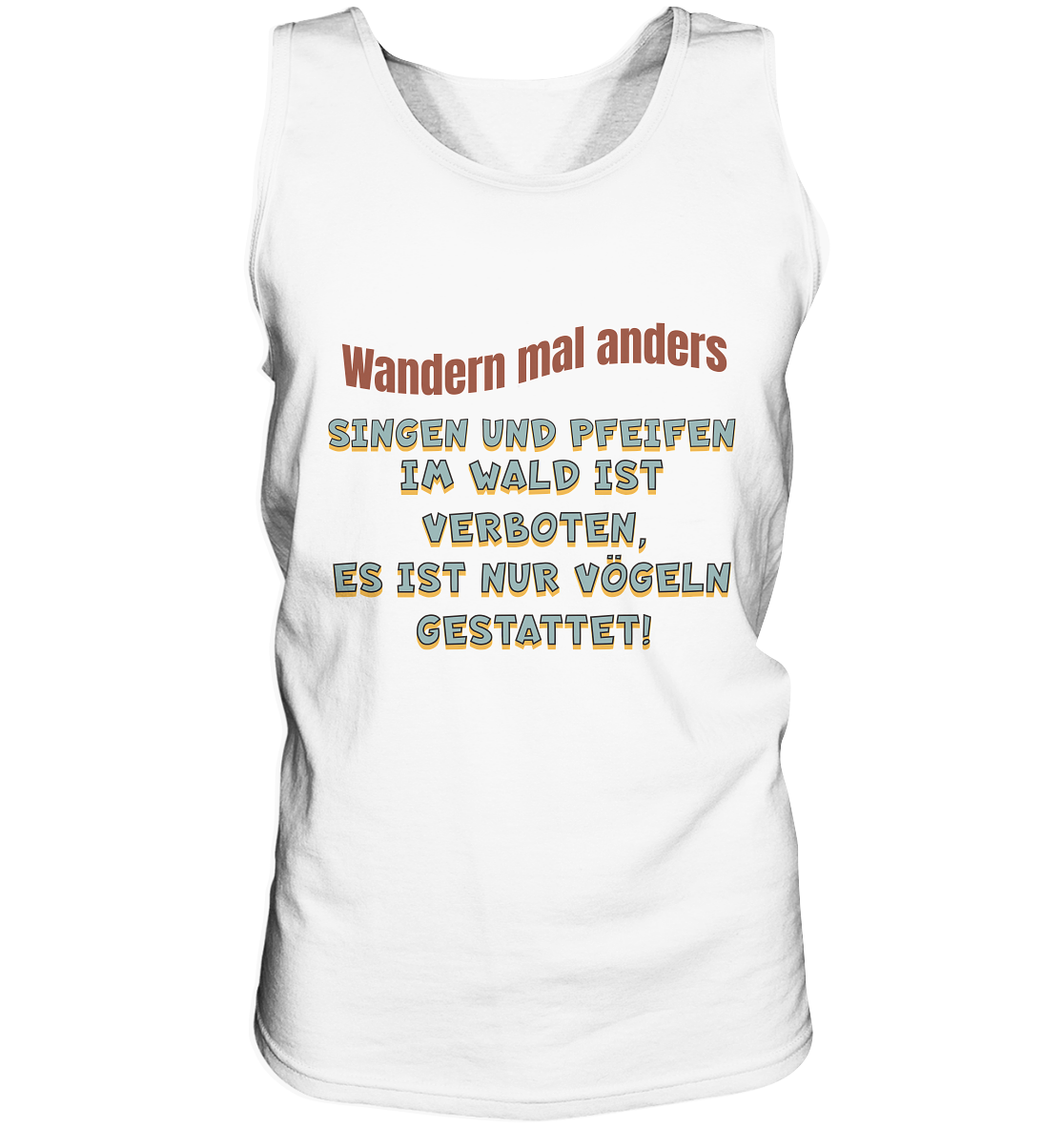 Wandern mal anders - Fun Shirt & Co - Tank-Top