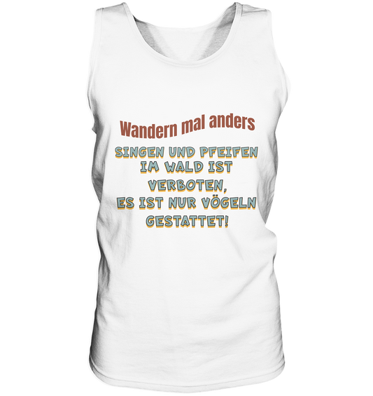 Wandern mal anders - Fun Shirt & Co - Tank-Top