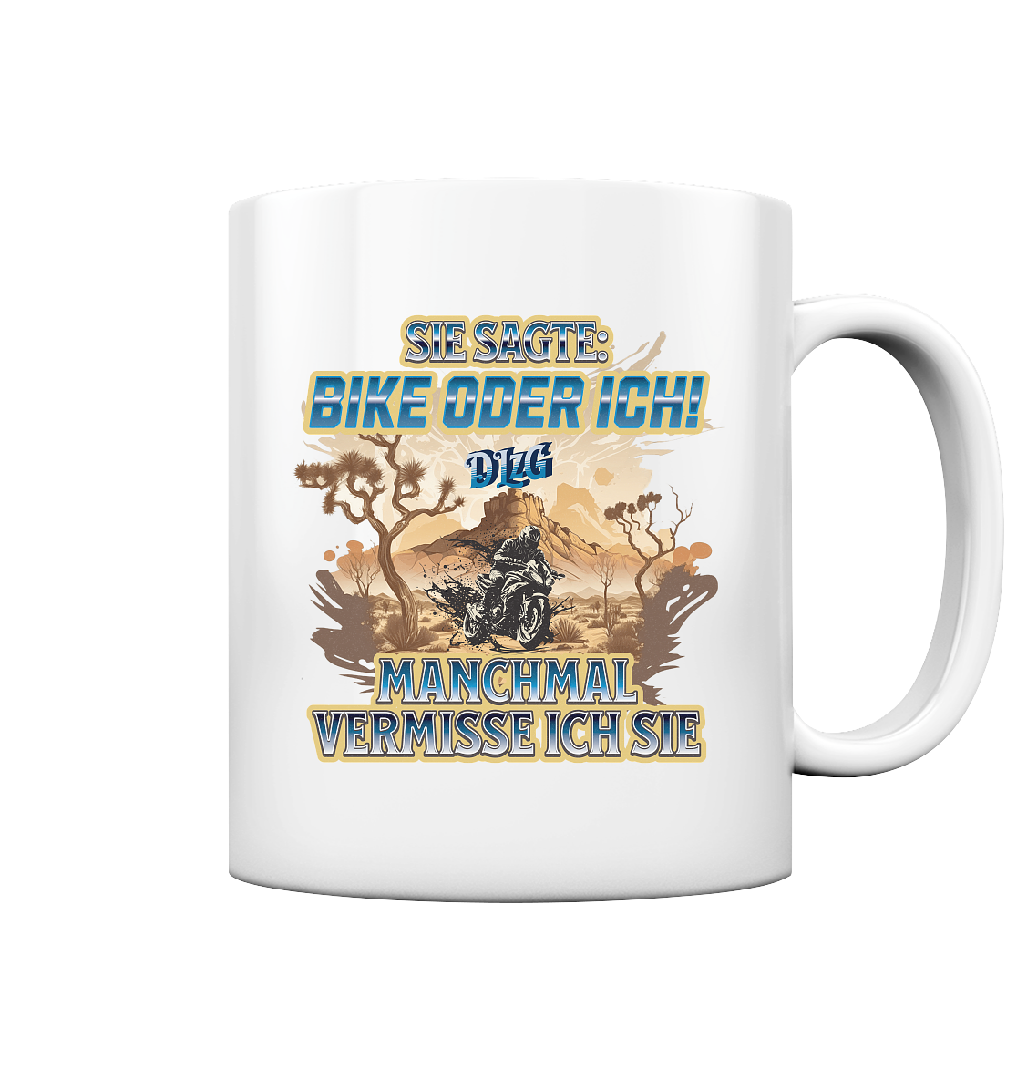 DLzG - Manchmal vermisse ich sie - Statement - Tasse glossy