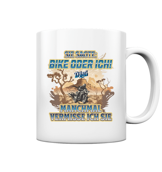 DLzG - Manchmal vermisse ich sie - Statement - Tasse glossy