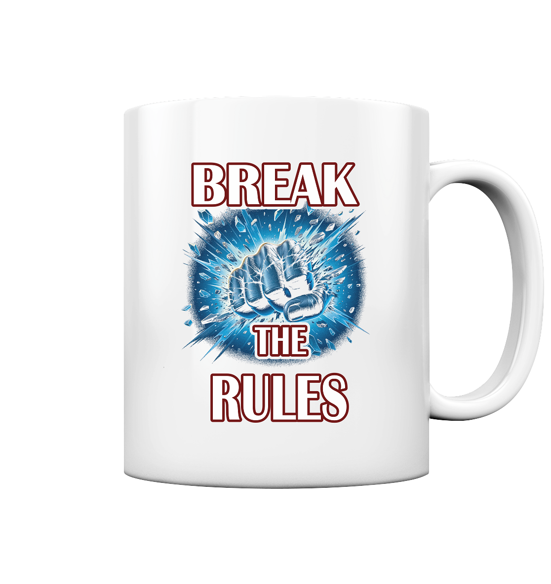 Break the Rules - Tasse glossy