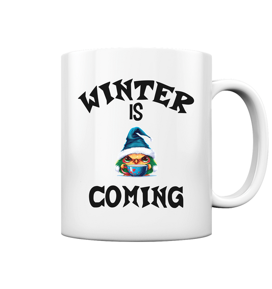 WINTER IS COMING - Tasse glossy