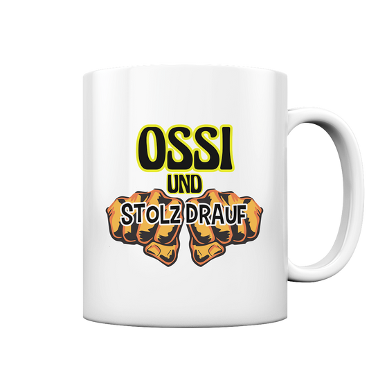 Ossi und stolz drauf - Tasse glossy