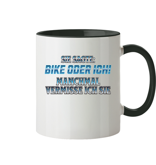 Biker - Bike oder Ich - Tasse zweifarbig