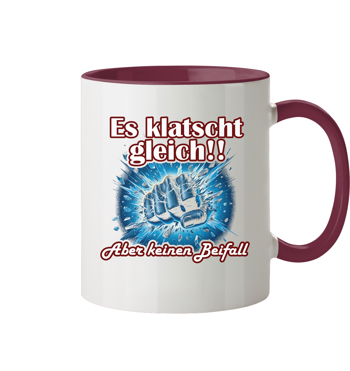 Es klatscht gleich!! - Tasse zweifarbig