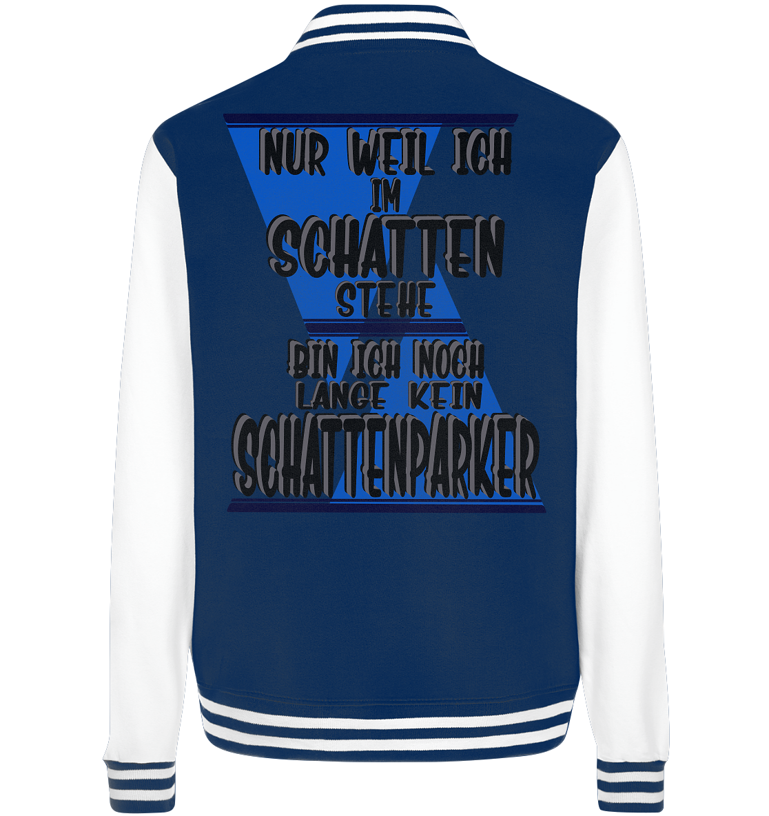 Schattenparker, mein Statement dazu - College Jacket