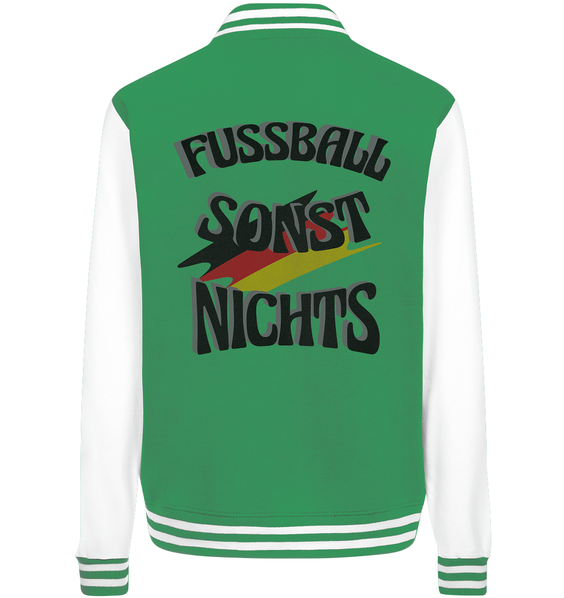 Fussball sonst nichts, Fanclub, Fussballvereine - College Jacket