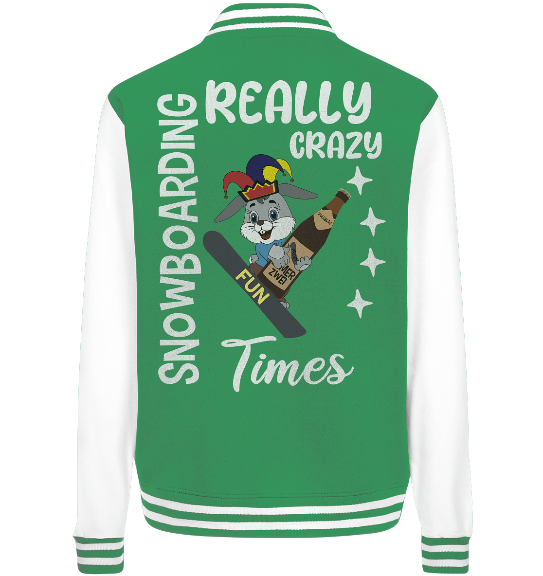 Snowboarding, Crazy Times, Snowboarder, Party - College Jacket