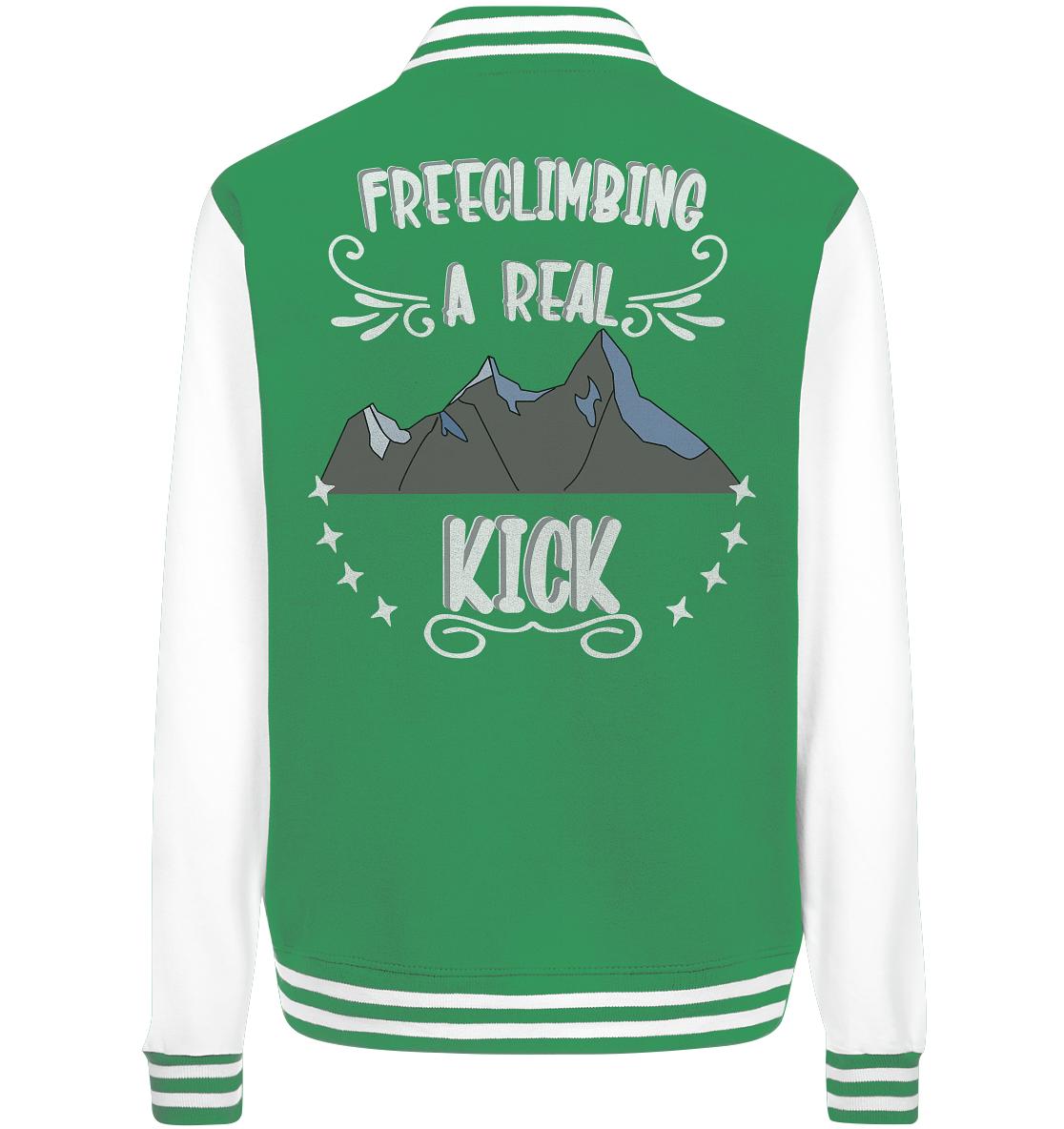 Freeclimbing - a real kick, sportlich & gefährlich - College Jacket