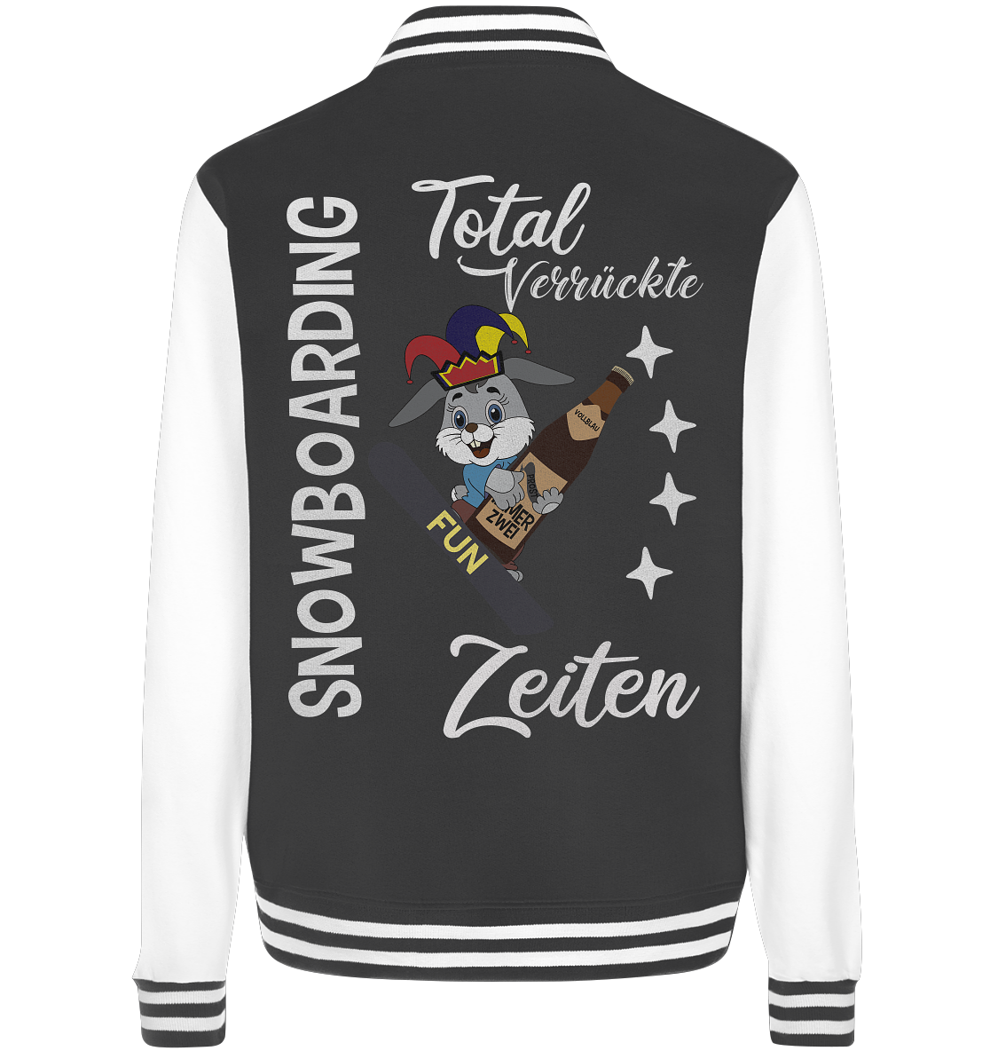 Snowboarding, verrückte Zeiten, Snowboarder, Osterhase - College Jacket