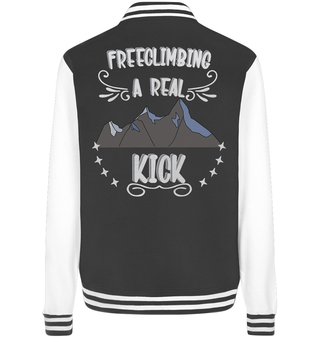 Freeclimbing - a real kick, sportlich & gefährlich - College Jacket