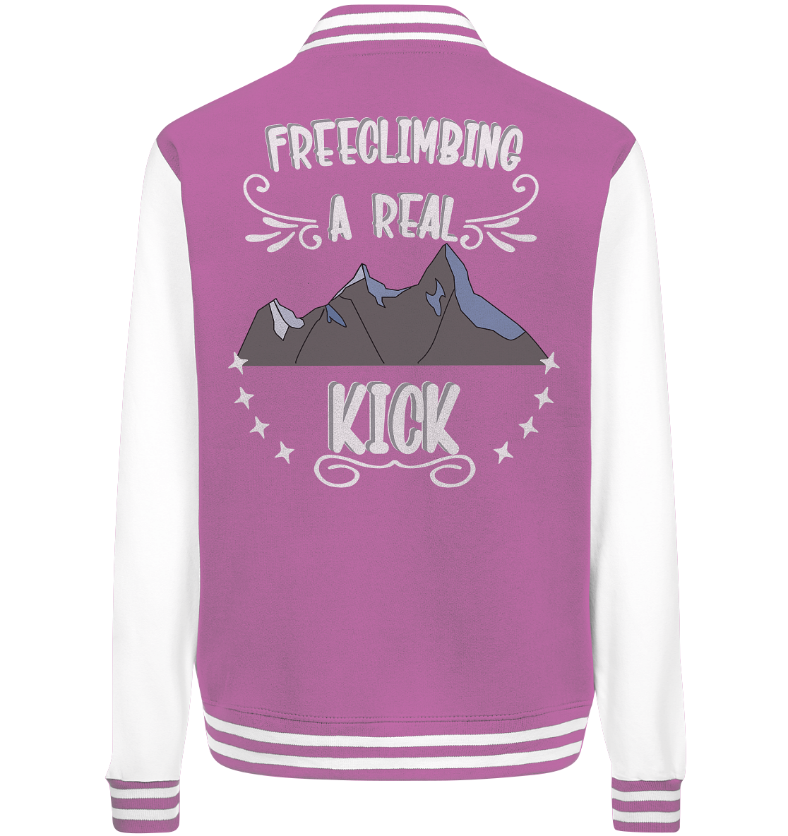 Freeclimbing - a real kick, sportlich & gefährlich - College Jacket