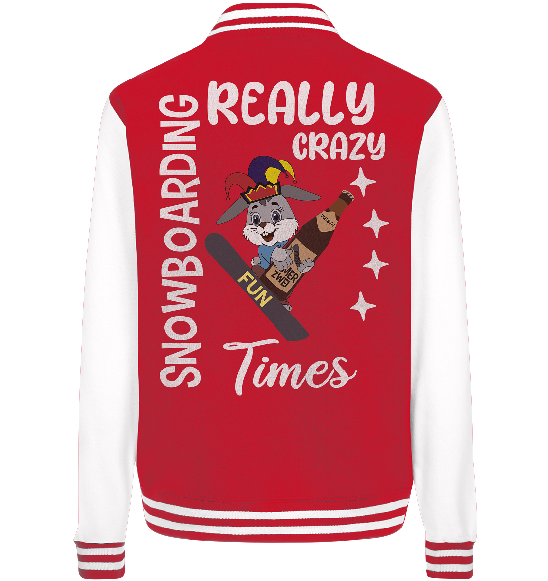 Snowboarding, Crazy Times, Snowboarder, Party - College Jacket