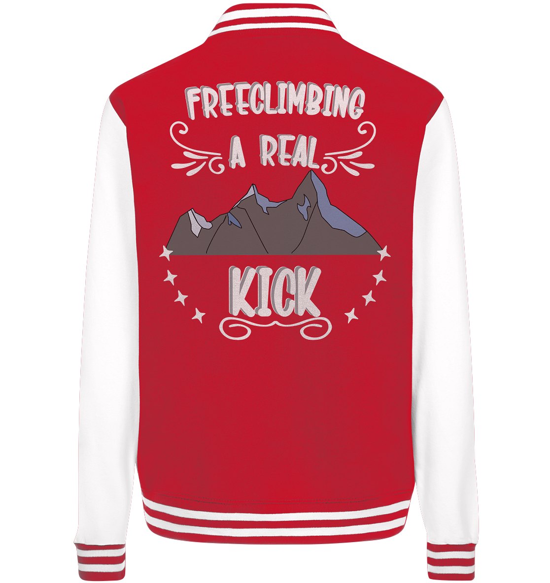 Freeclimbing - a real kick, sportlich & gefährlich - College Jacket